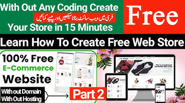 How to Create Free Website | No Domain/Hosting Needed | Free Ecommerce Store in Urdu/Hindi | Part 2