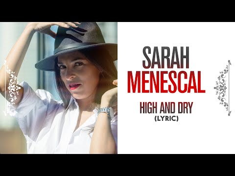 Putar High and Dry - Sarah Menescal