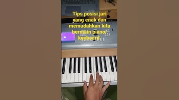 Posisi jari yang enak untuk bermain Piano atau keyboard