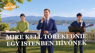 Keresztény dal – Mire kell törekednie egy Istenben hívőnek