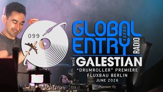 Global Entry Radio 099 | “Drumroller” Premiere | Afro-Melodic House & Techno Mix [June 2026]
