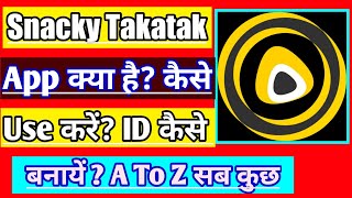 SnackyTakatak App Kaise Chalayen||Snacky Takatak||SnackyTakatakatak App Kaise Use Kare|| screenshot 5