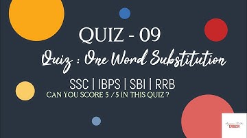 One Word Substitution Quiz - 09 | SBI | SSC | IBPS | RRB