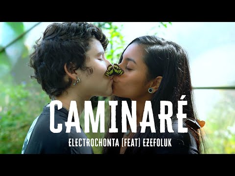 CAMINARÉ- ELECTROCHONTA(feat) EZEFOLUK💥
