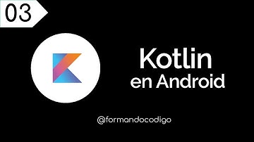 3. Kotlin en Android | Creación de Proyecto