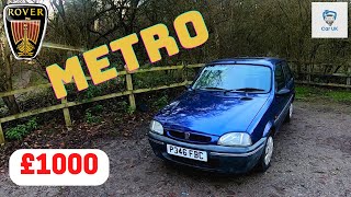 I BOUGHT A LOW MILEAGE ROVER METRO (R100)