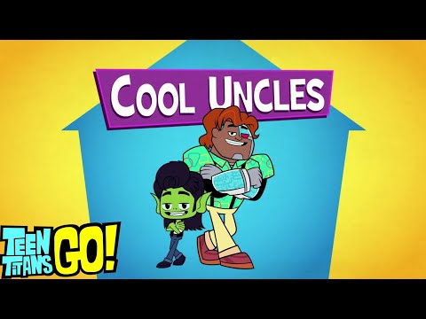 Cool Uncles New Episode | Teen Titans GO! Season 06 | Full New HD 1080p 2021