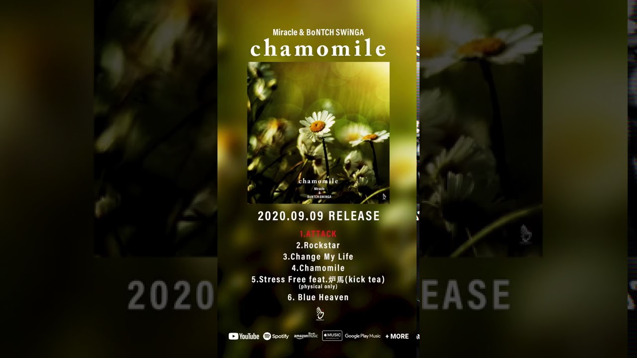 Watch EP “chamomile” trailer / Miracle & BoNTCH SWiNGA on YouTube Watch EP “chamomile” trailer / Miracle & BoNTCH SWiNGA on YouTube
