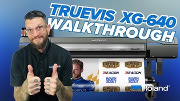 Getting to Know the Amazing Roland DG TrueVIS XG-640 Printer/Cutter