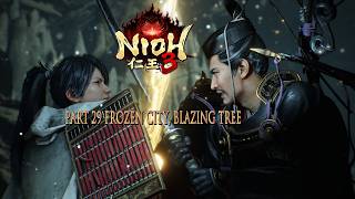 Nioh 3 Gameplay Walkthrough Part 29 Frozen City, Blazing Tree