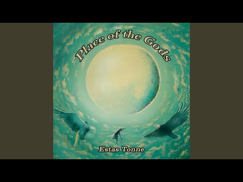 Estas Tonne - Place of the Gods
