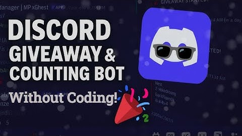 How to make a custom Discord Counting & Giveaway bot for free without coding