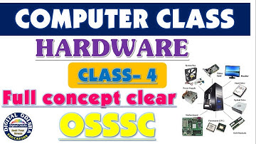 Computer Hardware System || computer class for osssc|| computer class Odia||by digital odisha