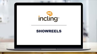 incling's Showreels