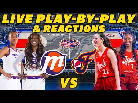 Phoenix Mercury vs Indiana Fever | Live Play-By-Play & Reactions