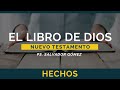 El Libro de Dios: Libro por Libro | Hechos | Ps. Salvador Gómez Dickson