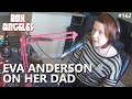 Eva anderson on her famous father