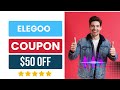 ELEGOO Coupon Code That Works now | ELEGOO Discount Code | $50 OFF