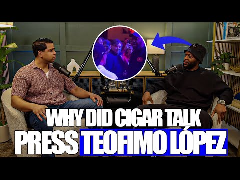 Naji From Cigar Talk Explains Why He Pressed Up Teofimo Lopez