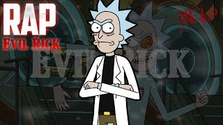 Rap Do Evil Rick - ( Rick And Morty ) - AN