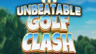 Golf Clash: Unbeatable Every Time !! Golf Clash: Unbeatable Every Time !!
