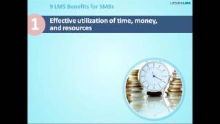 LMS for SMBs - 9 Benefits, 9 Considerations, 9 Buying Tips