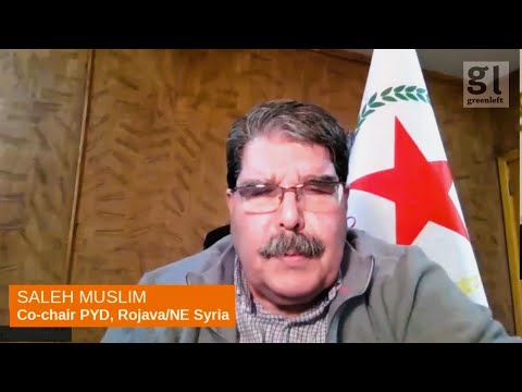 Rojava revolutionary leader speaks out on the dangerous escalation of ...