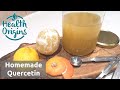 Homemade quercetin recipe  natural colds and flu remedy