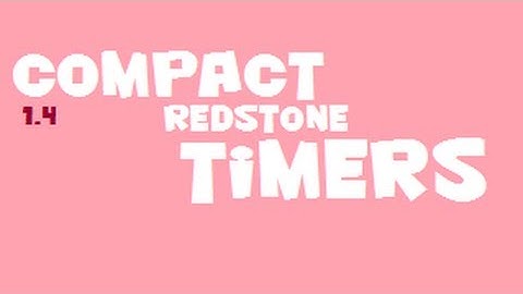 Compact Redstone Timers! (Tutorial) - Minecraft 1.4