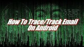 How To Track/Trace An Email Sender By Android screenshot 5