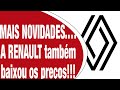 E a Renault também baixou os preços… quem se segue?