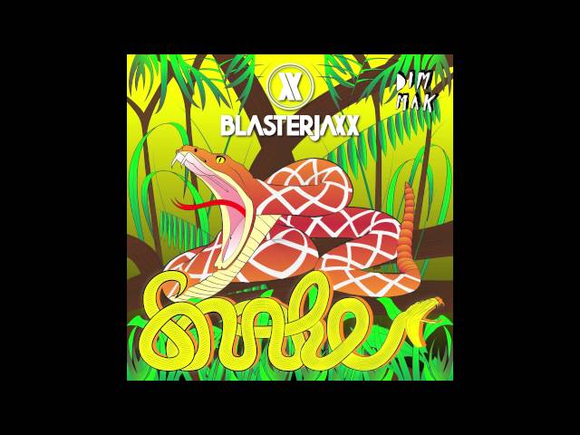 BLASTERJAXX - Snake