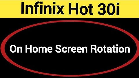 How to turn on home screen rotation, Infinix  Hot 30i me home screen auto rotation on off kaise Kare