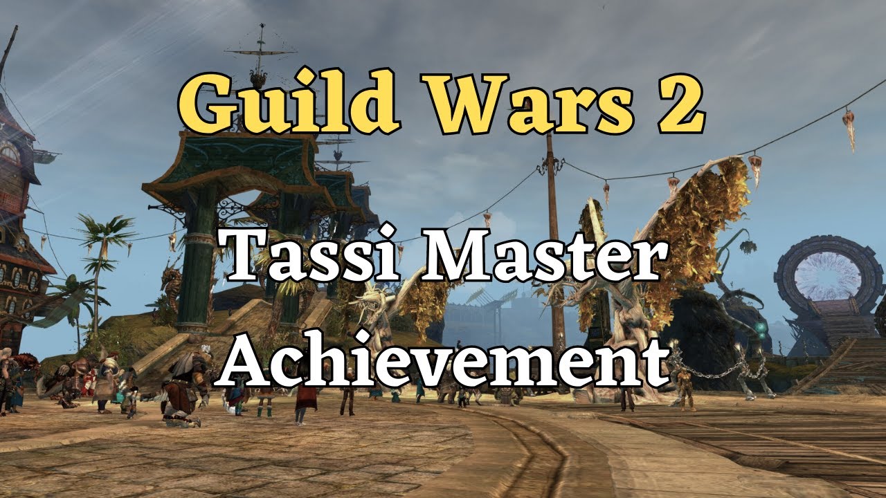 Guild Wars 2 Tassi Master Achievement