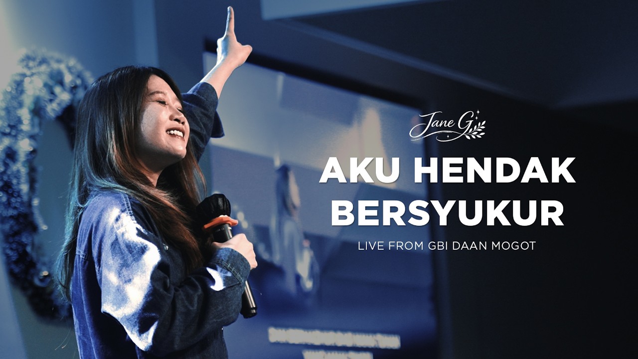 Aku Hendak Bersyukur | Jane Glory (Live Service)