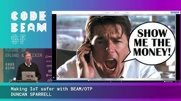 Making IoT safer with BEAM OTP - DUNCAN SPARRELL