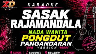 🎤 SASAK RAJA MANDALA – Nada Wanita | Asep Darso | Karaoke Sunda Pongdut | ZD Karaoke