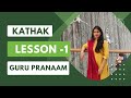 Kathak lesson 1  guru pranaam