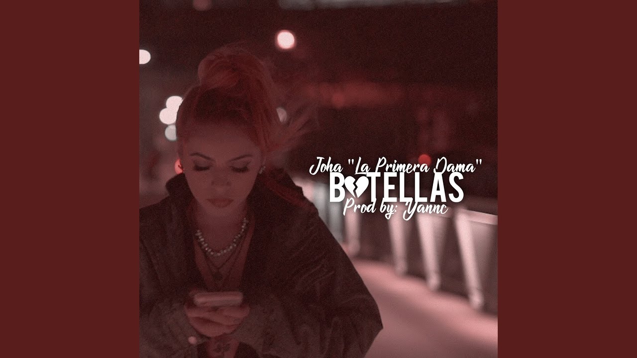 Botellas - YouTube Music