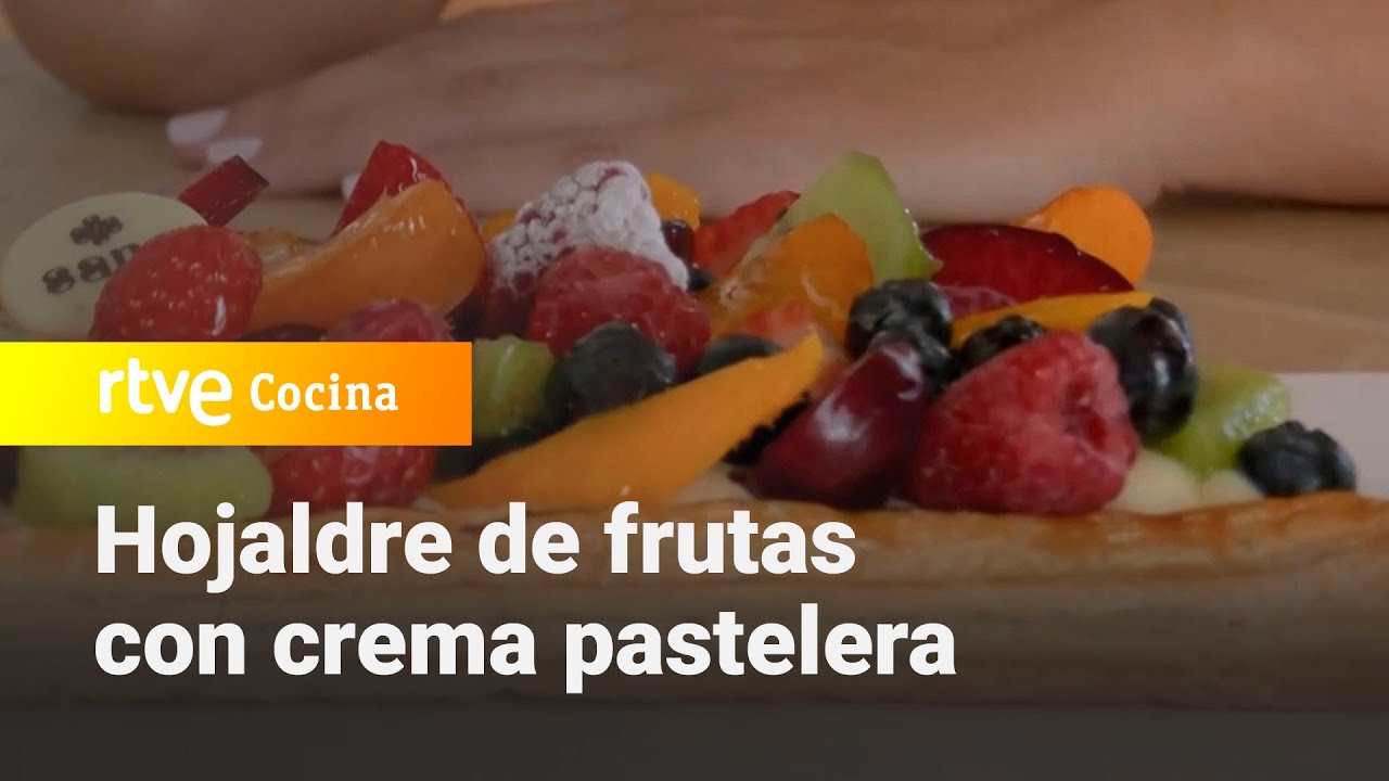 Hojaldre de frutas con crema pastelera - Aquí la Tierra | RTVE Cocina