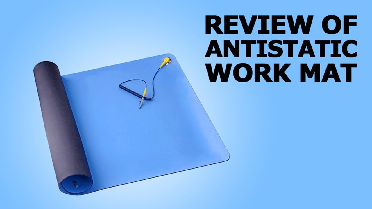 Review of AntiStatic Work Mat YouTube