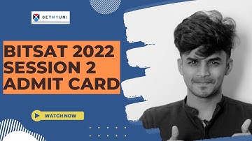 BITSAT 2022 Admit Card Out: Steps to download BITSAT 2022 Admit Card, Exam Dates | getmyuni