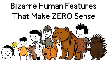 Bizarre Human Features That Make ZERO Sense