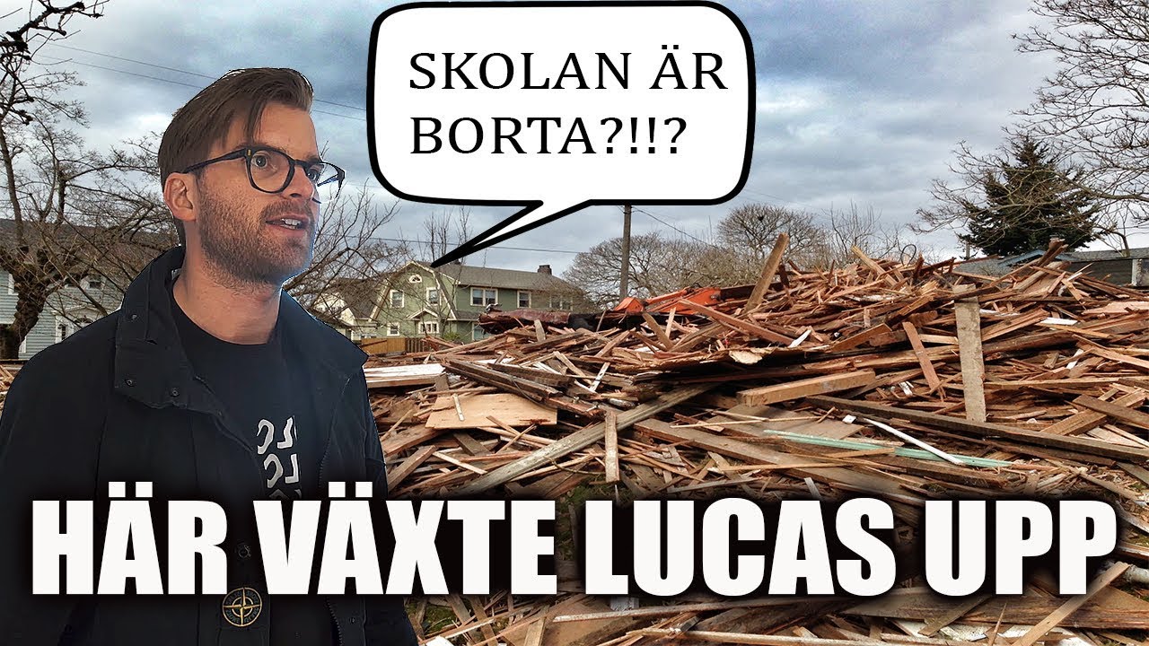 HÄR VÄXTE LUCAS UPP. (SKOLAN ÄR BORTA?!)