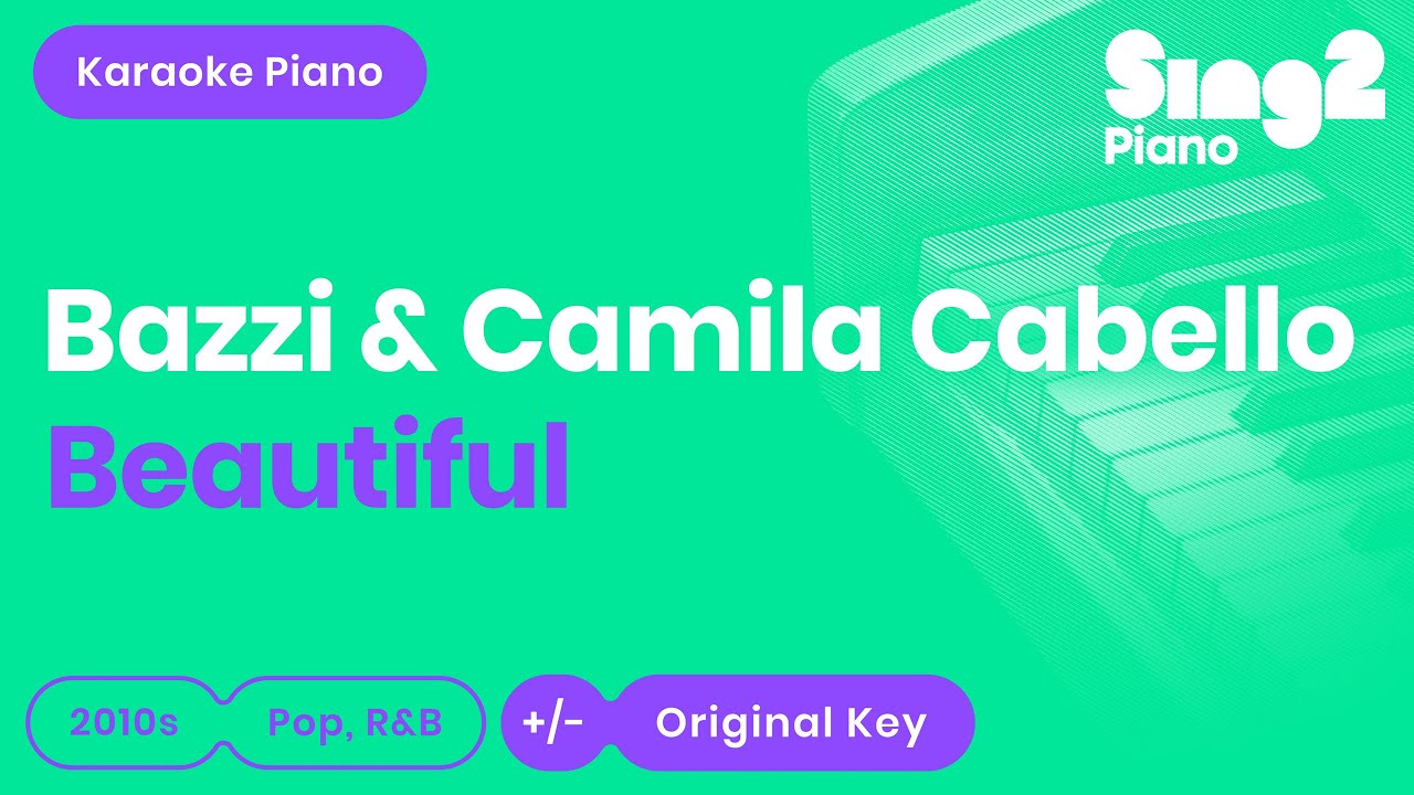 Bazzi, Camila Cabello - Beautiful (Karaoke Piano)