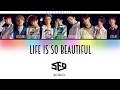 SF9 (에스에프나인) - Life Is So Beautiful. COLOR CODED [HAN||ROM||ESP]