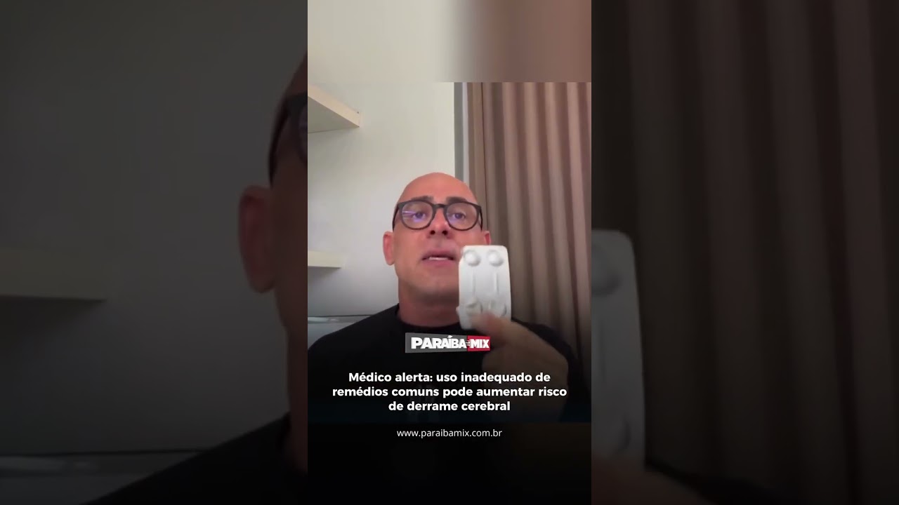 Médico alerta: uso inadequado de remédios comuns pode aumentar risco de derrame cerebral