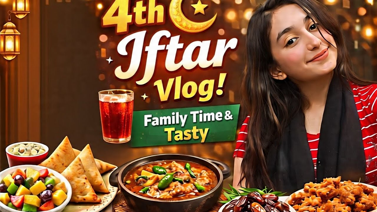 Ramzan Day 4 Iftar Vlog | Pakistani Family Iftar Routine | Daily Vlog