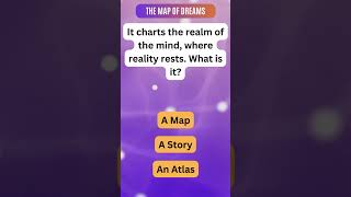 Riddles | "Navigate the Mind: The Map of Dreams Unveils Uncharted Realms! 🗺️🌌" #shorts #brainteasers