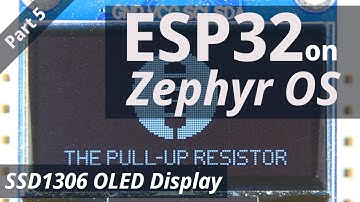 [#5] ESP32 on Zephyr OS: OLED Display (SSD1306) [Part 5]